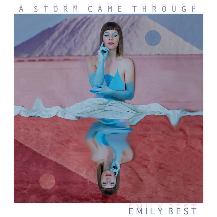 Emily Best - A Storm Came Through